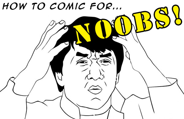 How to Comic for Noobs!